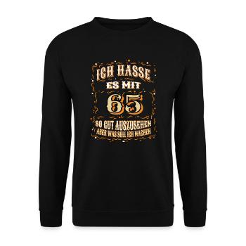 Geburtstag Ich Hasse Es Mit 65 So Gut Auszusehen - Unisex Pullover - Schwarz - Vorne - Alina (178cm) & Michal (187cm)