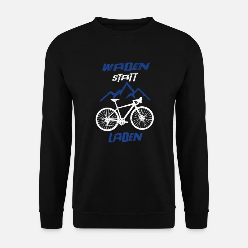 Fahrradfahrer Waden Statt Laden Geschenkidee - Unisex Pullover - Schwarz