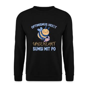 Optimismus Heißt Umgekehrt Sumsi Mit Po Humor - Unisex Pullover - Schwarz - Vorne - Alina (178cm) & Michal (187cm)