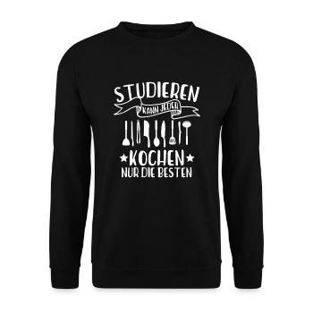 Koch Studieren Kann Jeder Kochen Nur Die Besten - Unisex Pullover - Schwarz - Vorne - Alina (178cm) & Michal (187cm)