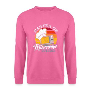 Cooking Master Of Microwave Cuisine Saying Funny - Unisex Sweatshirt - pink - Front
