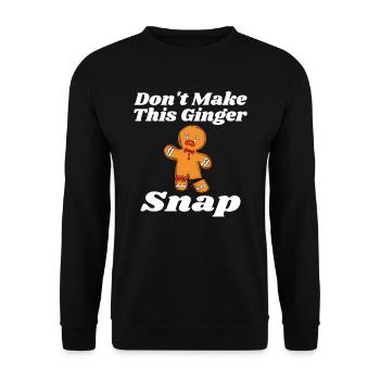 Machen Sie dieses rothaarige Geschenk mit Ingwer-Schnappschuss nicht zu Weihnachten - Unisex Pullover - Schwarz - Vorne - Alina (178cm) & Michal (187cm)