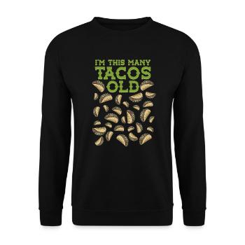 30th Birthday Funny Humor Gift Idea Tacos - Unisex Sweatshirt - black - Front - Alina (178cm) & Michal (187cm)