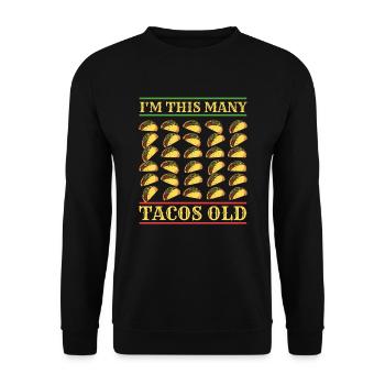 30e anniversaire drôle idée cadeau humour tacos - Sweat-shirt Unisexe - noir - Devant - Alina (178cm) & Michal (187cm)