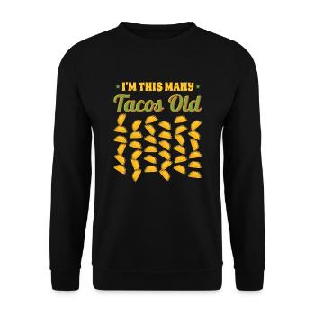 30e idée de cadeau d’anniversaire humour drôle Tacos - Sweat-shirt Unisexe - noir - Devant - Alina (178cm) & Michal (187cm)