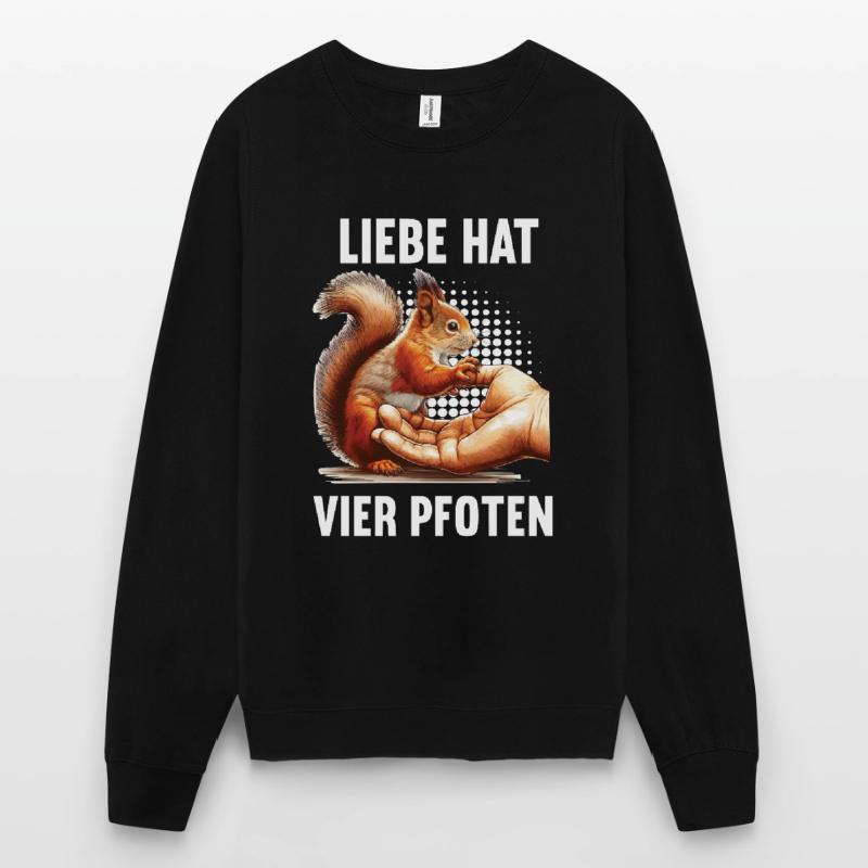 Liebe hat Vier Pfoten Eichhörnchen Eichhorn Nager Unisex Pullover