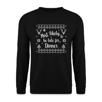 most likely to be late for dinner - Unisex Sweatshirt - black - Front - Alina (178cm) & Michal (187cm)