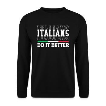 Italien Italie Drôle Dicton Idée Cadeau - Sweat-shirt Unisexe - noir - Devant - Alina (178cm) & Michal (187cm)