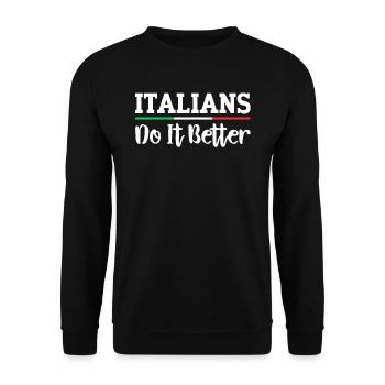 Italien Italie Drôle Dicton Idée Cadeau - Sweat-shirt Unisexe - noir - Devant - Alina (178cm) & Michal (187cm)