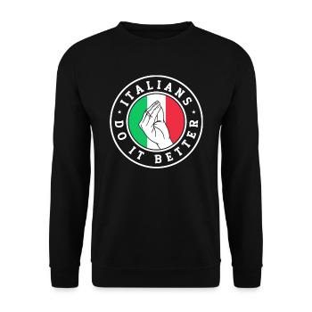 Italian Italy Funny Saying Gift Idea - Unisex Sweatshirt - black - Front - Alina (178cm) & Michal (187cm)