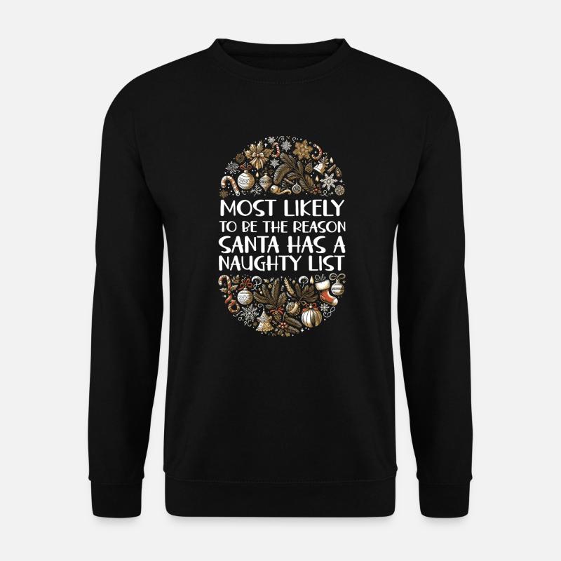 Weihnachten Lustiger Spruch Frech Xmas - Unisex Pullover - Schwarz