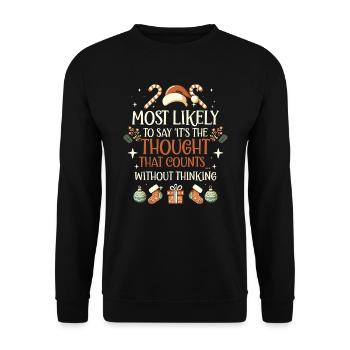 Christmas Xmas Funny Saying Humor Sarcasm - Unisex Sweatshirt - black - Front - Alina (178cm) & Michal (187cm)
