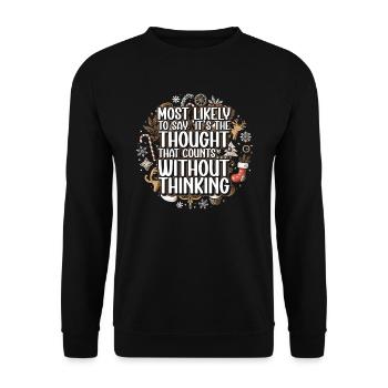 Christmas Xmas Funny Saying Humor Sarcasm - Unisex Sweatshirt - black - Front - Alina (178cm) & Michal (187cm)