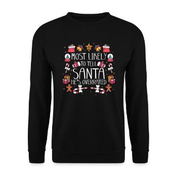 Xmas Christmas Saying Humor Sarcasm Funny - Unisex Sweatshirt - black - Front - Alina (178cm) & Michal (187cm)