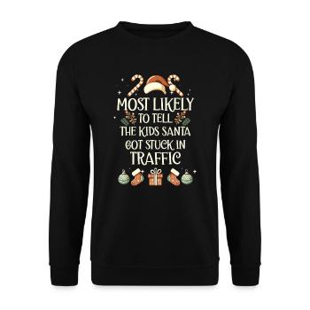 Xmas Christmas Parents Saying Humor Funny - Unisex Sweatshirt - black - Front - Alina (178cm) & Michal (187cm)