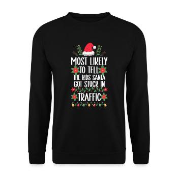 Xmas Christmas Parents Saying Humor Funny - Unisex Sweatshirt - black - Front - Alina (178cm) & Michal (187cm)