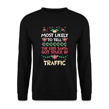 Xmas Christmas Parents Saying Humor Funny - Unisex Sweatshirt - black - Front - Alina (178cm) & Michal (187cm)