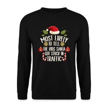 Xmas Christmas Parents Saying Humor Funny - Unisex Sweatshirt - black - Front - Alina (178cm) & Michal (187cm)