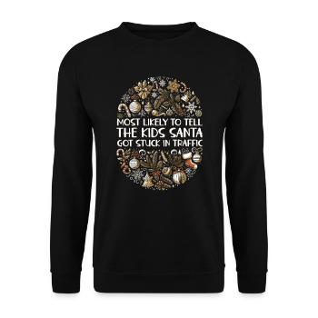 Xmas Christmas Parents Saying Humor Funny - Unisex Sweatshirt - black - Front - Alina (178cm) & Michal (187cm)