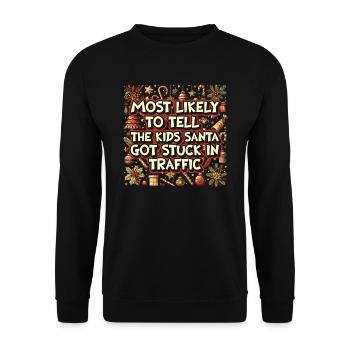 Xmas Christmas Parents Saying Humor Funny - Unisex Sweatshirt - black - Front - Alina (178cm) & Michal (187cm)