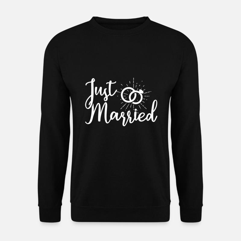 Just Married, a newly married wedding - Unisex Sweatshirt - black