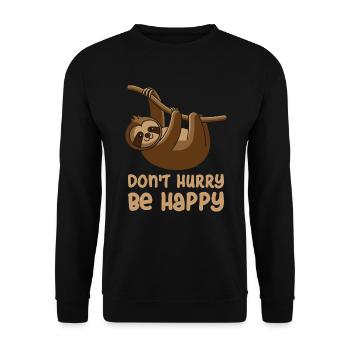 Do not Hurry Be Happy, sloth lazy gift - Unisex Sweatshirt - black - Front - Alina (178cm) & Michal (187cm)