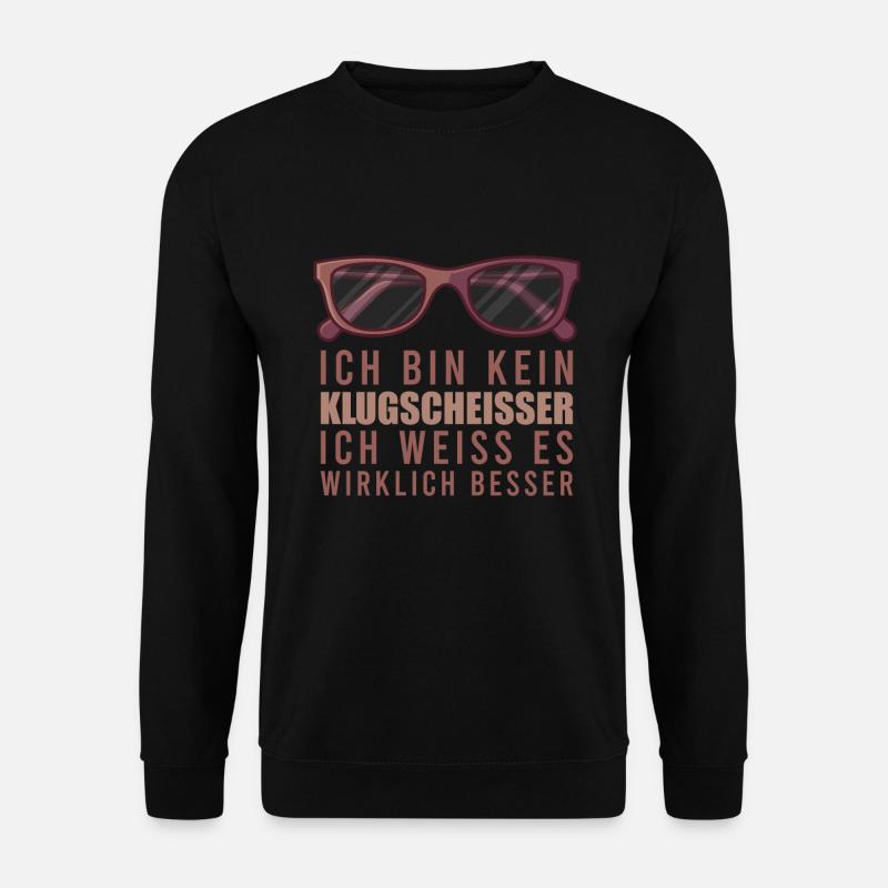 Klugscheisser Geschenk, nerd besserwisser brille - Unisex Pullover - Schwarz