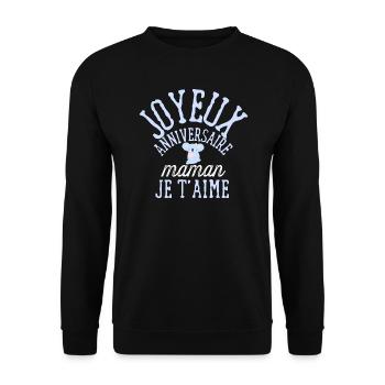 Joyeux anniversaire maman - Sweat-shirt Unisexe - noir - Devant - Alina (178cm) & Michal (187cm)