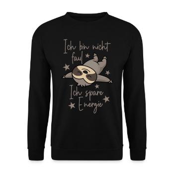 Ich bin nicht faul Ich spare Energie Faultier - Unisex Pullover - Schwarz - Vorne - Alina (178cm) & Michal (187cm)