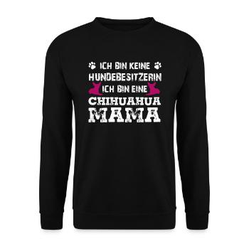 Ich bin eine Chihuahua Mama - Unisex Pullover - Schwarz - Vorne - Alina (178cm) & Michal (187cm)