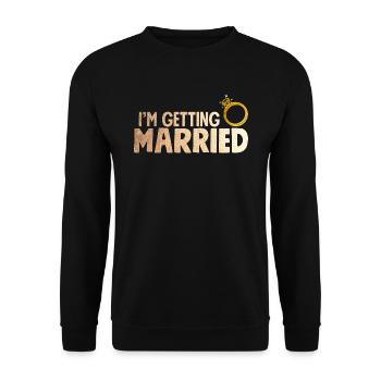 Im Getting Married Shirt With Ring Faux Gold - Unisex Pullover - Schwarz - Vorne - Alina (178cm) & Michal (187cm)
