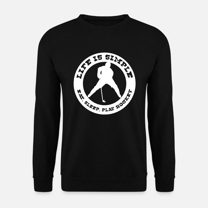 Das Leben ist einfach. Eat, Sleep, Play Hockey - Unisex Pullover - Schwarz
