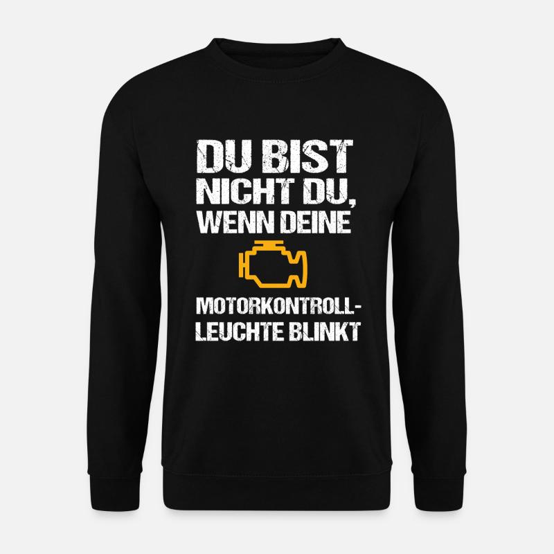 Motorkontrollleuchte blinkt, Autoshirt mit Humor - Unisex Pullover - Schwarz