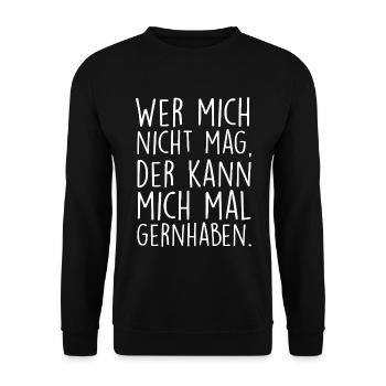 Coole Sprüche Wer mich nicht mag Witz ironisch - Unisex Pullover - Schwarz - Vorne - Alina (178cm) & Michal (187cm)