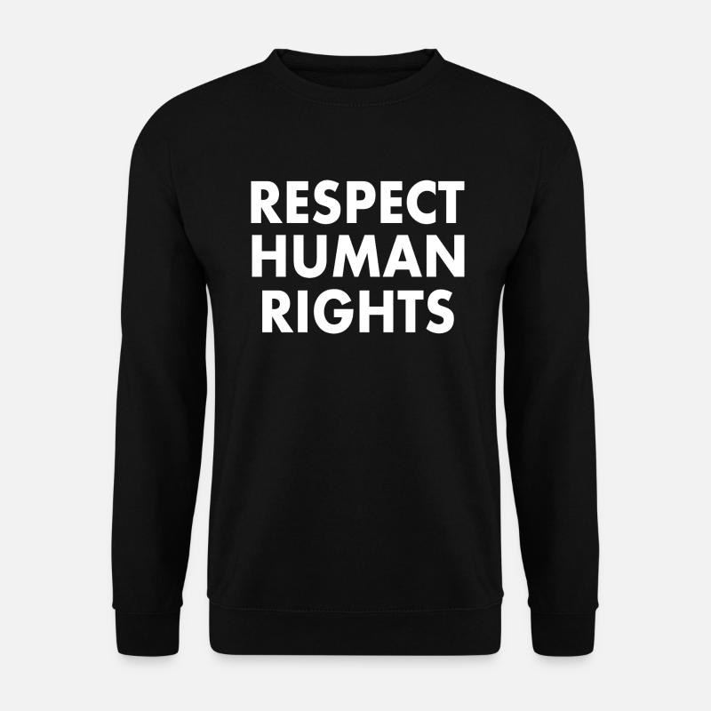 Respect human rights - Unisex Pullover - Schwarz