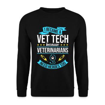 ... Vet Tech Because Veterinarians Need Heroes Too - Unisex Sweatshirt - black - Front - Alina (178cm) & Michal (187cm)