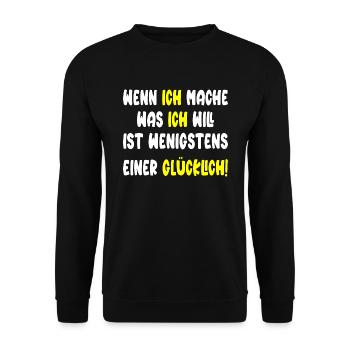 Wenn ich mache was ich will - Unisex Pullover - Schwarz - Vorne - Alina (178cm) & Michal (187cm)