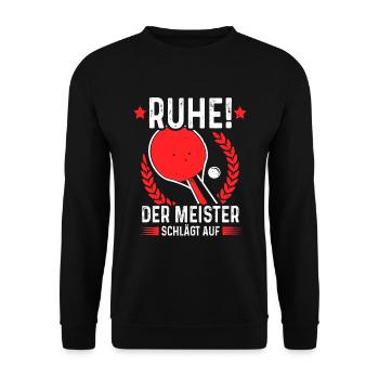Tischtennis Ruhe der Meister Schlägt - Unisex Pullover - Schwarz - Vorne - Alina (178cm) & Michal (187cm)