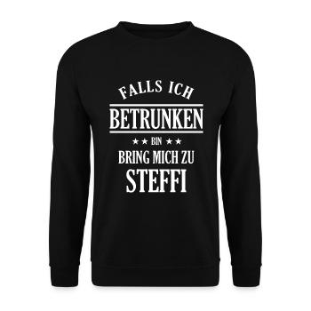 Falls ich betrunken bin Steffi - Unisex Pullover - Schwarz - Vorne - Alina (178cm) & Michal (187cm)