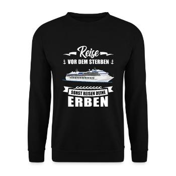 Kreuzfahrt Reisen Erben Schiff Urlaub Geschenk - Unisex Pullover - Schwarz - Vorne - Alina (178cm) & Michal (187cm)