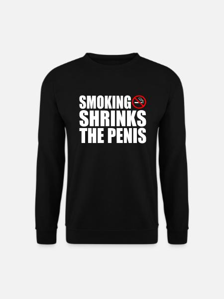 Smoking shrinks the penis - Unisex Sweatshirt - black