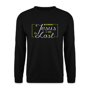 Jesus - Without Jesus I am lost - Jesus - Unisex Sweatshirt - black - Front - Alina (178cm) & Michal (187cm)