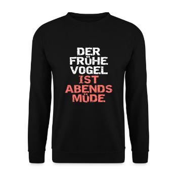 Der frühe Vogel... - Unisex Pullover - Schwarz - Vorne - Alina (178cm) & Michal (187cm)