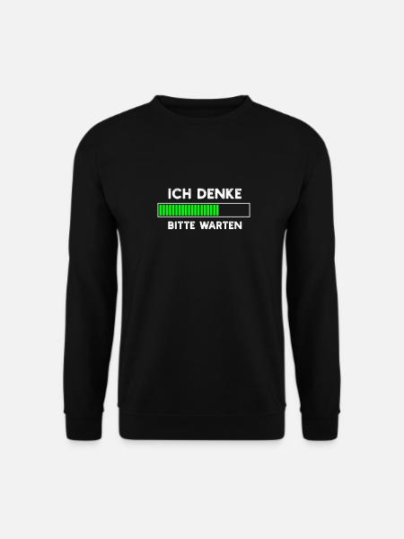 Ich denke Bitte warten - Unisex Pullover - Schwarz