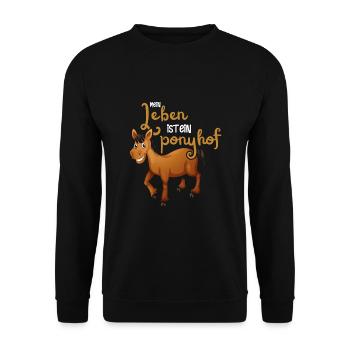 Das Leben ist kein Ponyhof - Unisex Pullover - Schwarz - Vorne - Alina (178cm) & Michal (187cm)