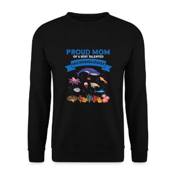Proud Mom Microbiology Biology Biologist Sea - Unisex Sweatshirt - black - Front - Alina (178cm) & Michal (187cm)