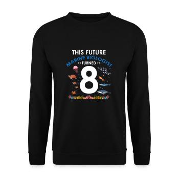 Marine Biology Birthday Party 8 Years Eight - Unisex Sweatshirt - black - Front - Alina (178cm) & Michal (187cm)