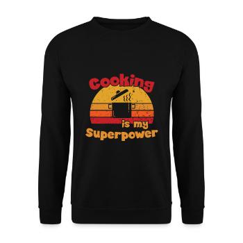 Cooking is my Superpower / Kochen - Unisex Sweatshirt - black - Front - Alina (178cm) & Michal (187cm)