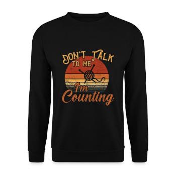 Don't talk to me - I ́m Counting / Crochet - Unisex Sweatshirt - black - Front - Alina (178cm) & Michal (187cm)