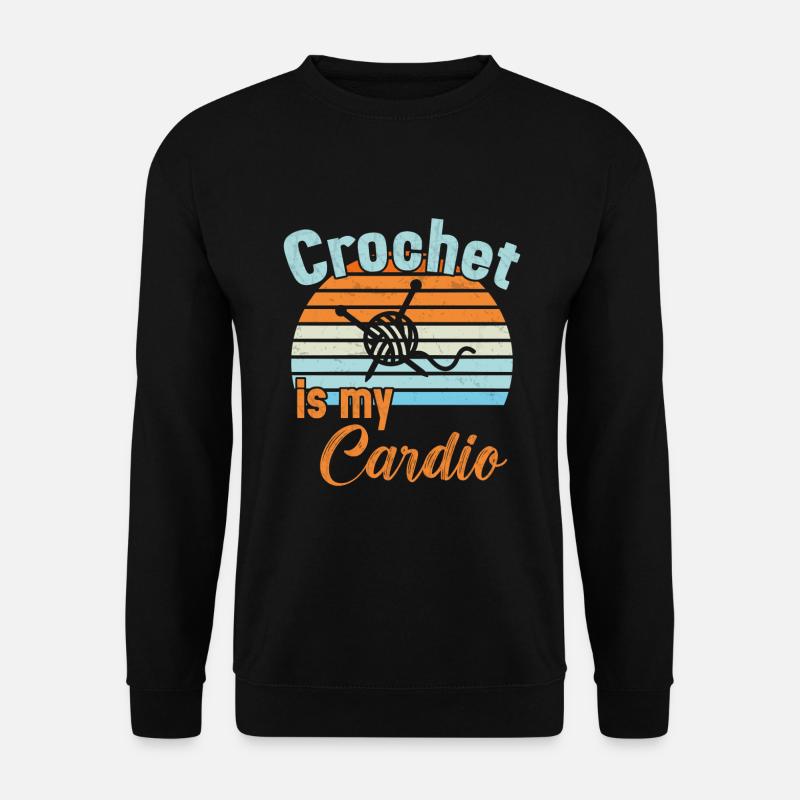 Crochet is my Cardio / Häkeln - Unisex Pullover - Schwarz